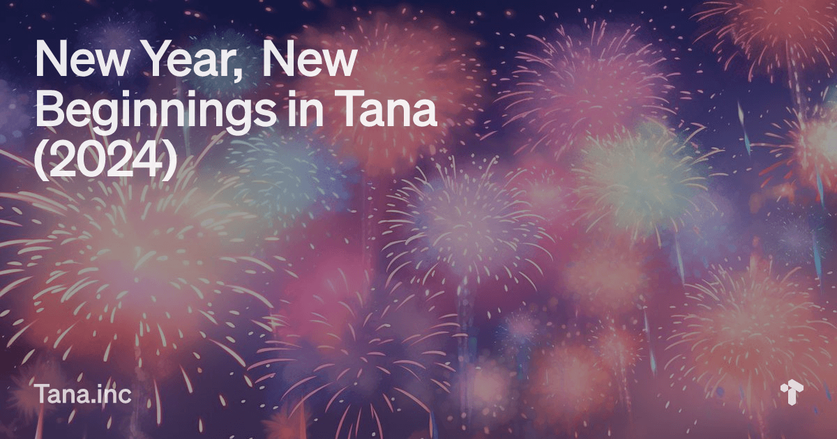 New Year, New Beginnings in Tana (2024)