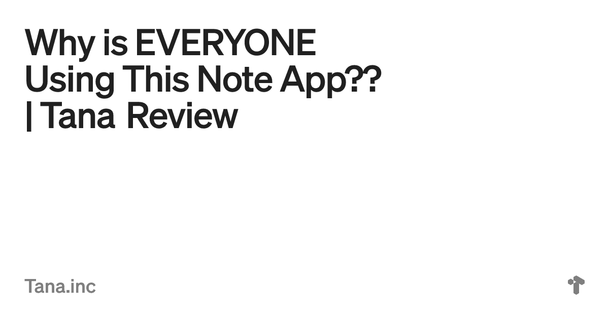 Why is EVERYONE Using This Note App?? Tana Review