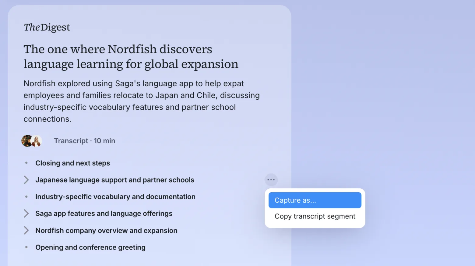 A live meeting digest with a row's hover menu open, showing Capture as and Copy transcript segment.