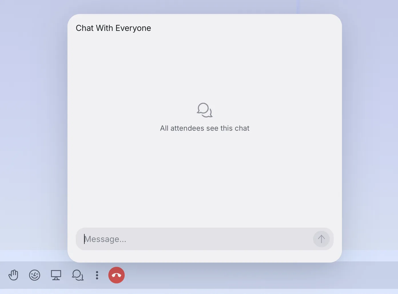 The in-call Chat with everyone panel, a shared chat that all attendees can see.