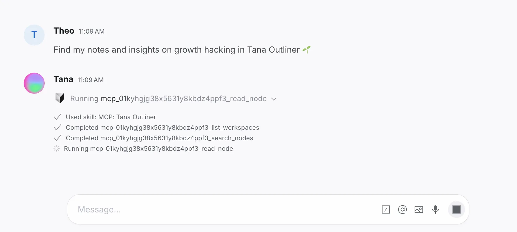 A Tana chat answering a question about notes in Tana Outliner, showing the MCP Tana Outliner skill in use and the list workspaces, search nodes, and read node tool calls as they run.