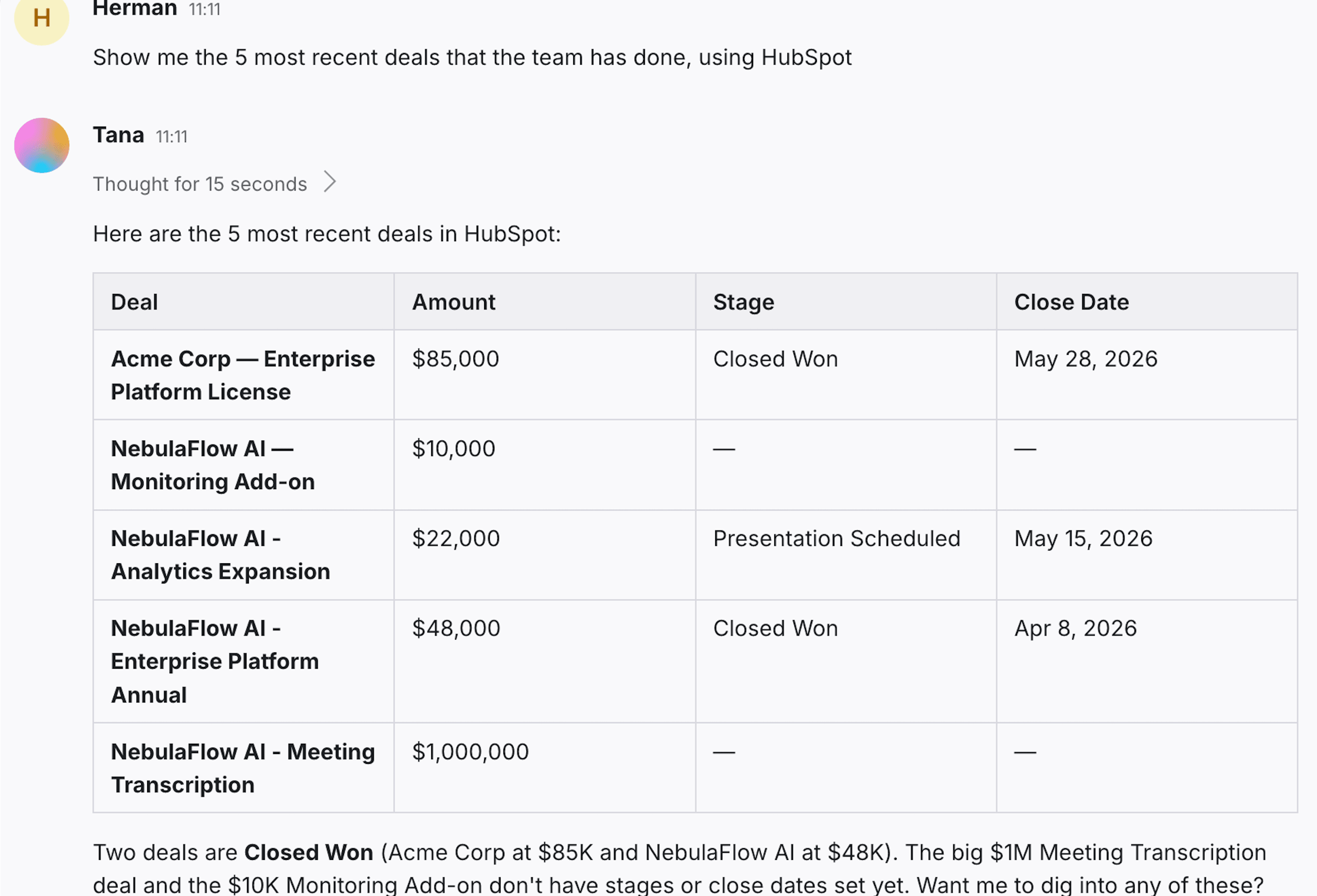 Tana's AI chat listing the five most recent HubSpot deals in a table with amount, stage, and close date.