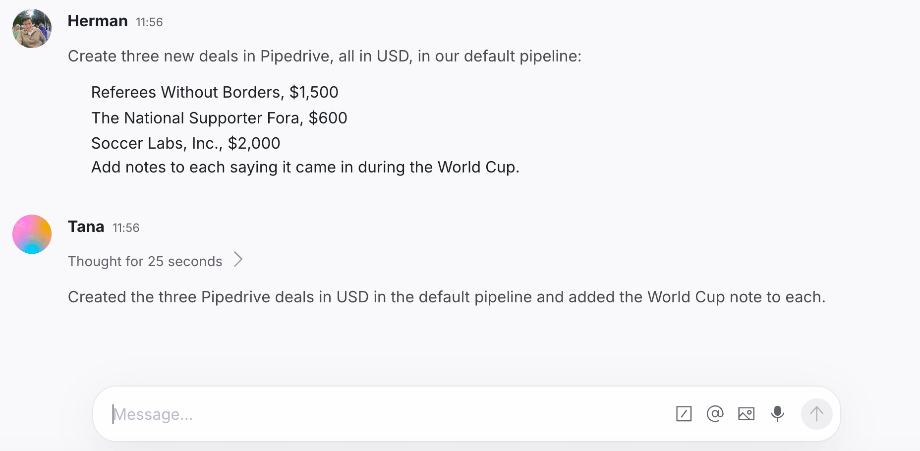 A Tana chat creating three new Pipedrive deals in USD in the default pipeline, each with a note added, from a single plain-language request.